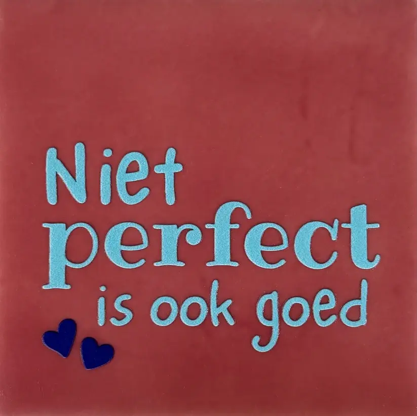 Tegeltje Niet perfect is.. roze