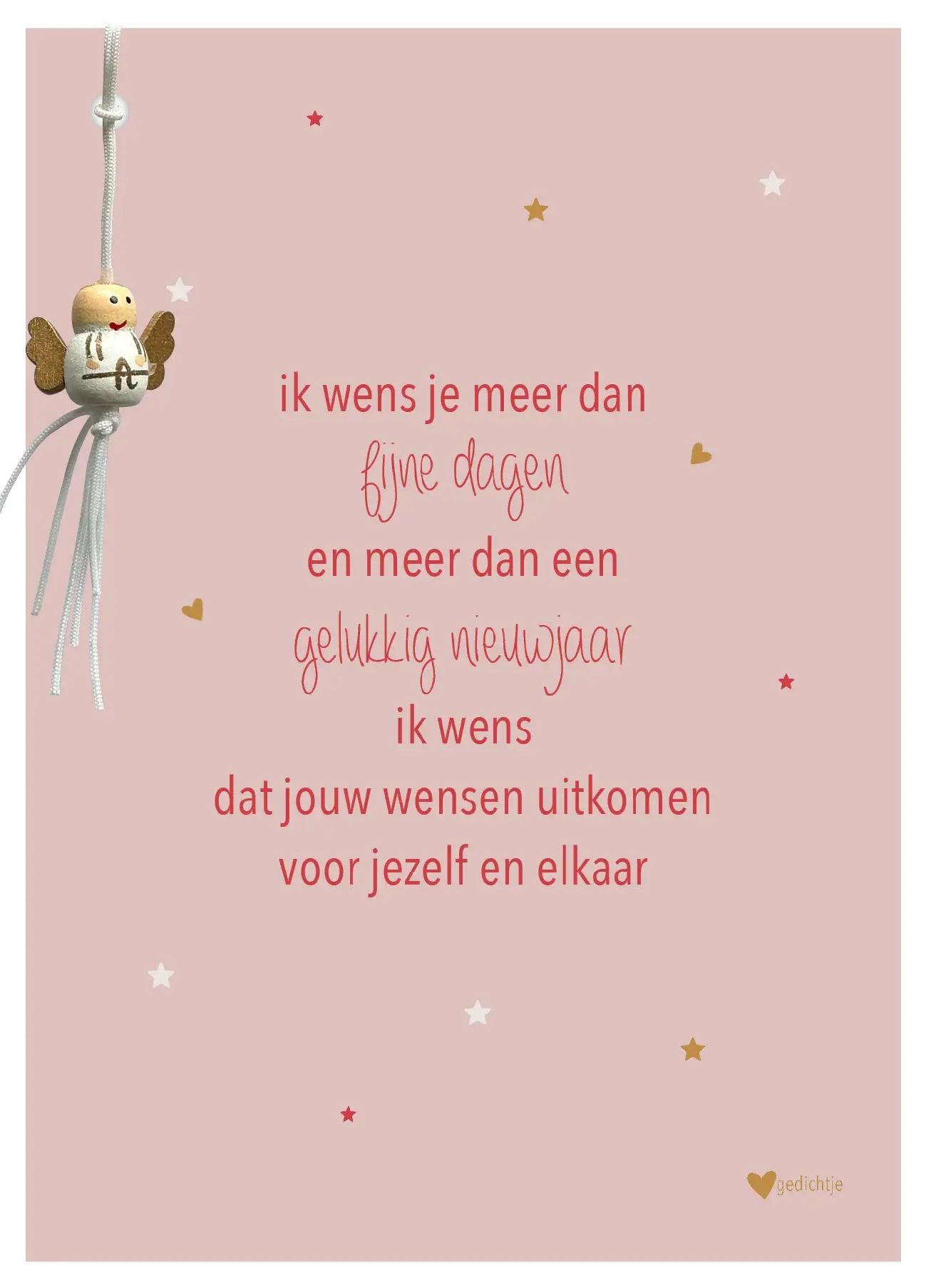 Ik wens je dat jouw wensen uitkomen