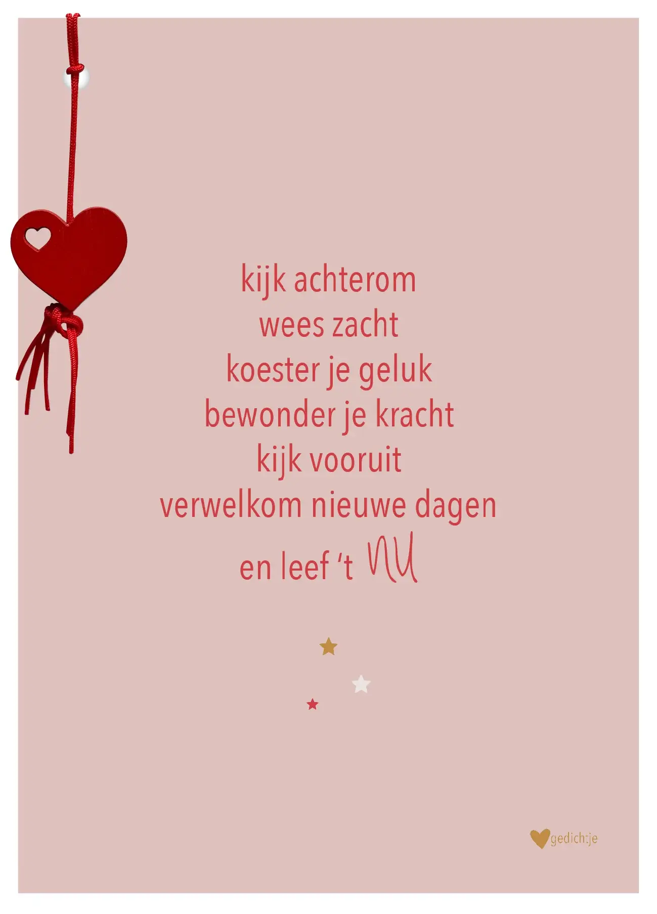 Kijk achterom en leef 't nu