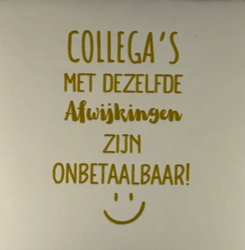 Tegeltje 'çollega's met dezelfde afwijking' creme