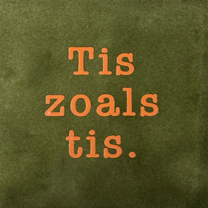 Tegeltje 'tis zoals tis'olijf