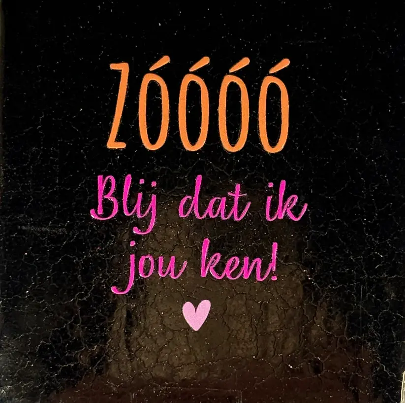 Tegeltje 'zoooo blij dat ik jou ken' goud/oranje(knalroze-warmroze)
