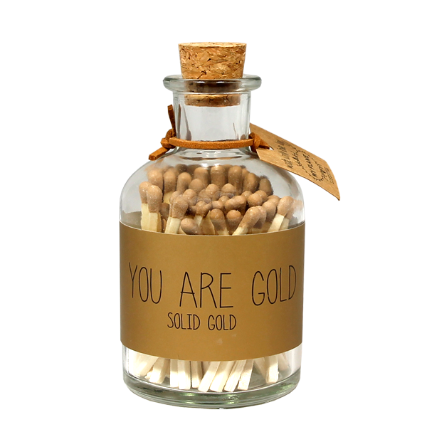 My flame Lucifers-Gold-You are gold