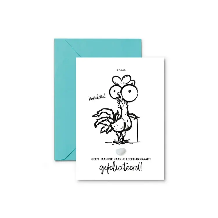 EEN KAARTJE GEEN HAAN KRAAIT NAAR JE LEEFTIJD