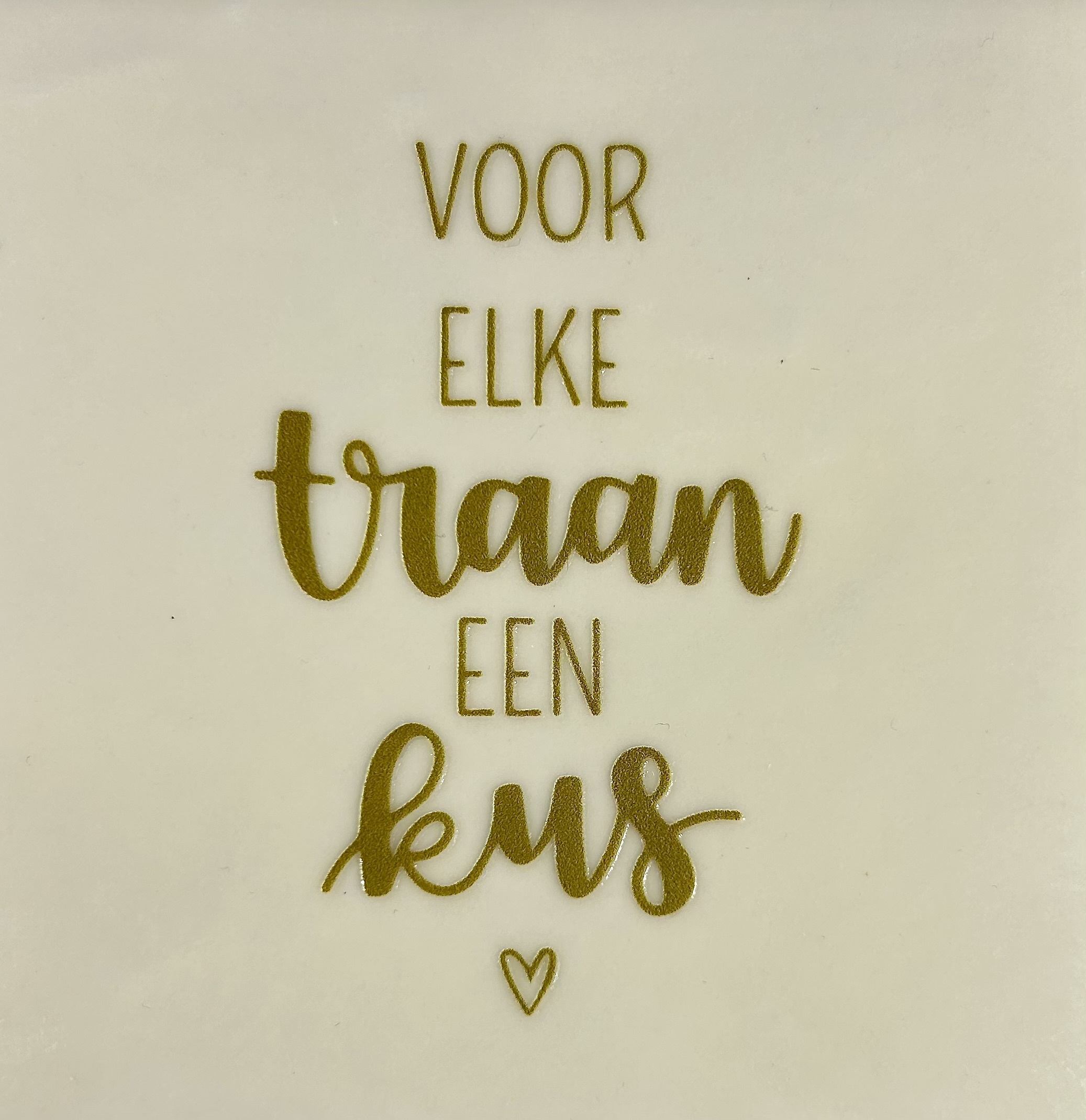 Tegeltje Voor elke traan