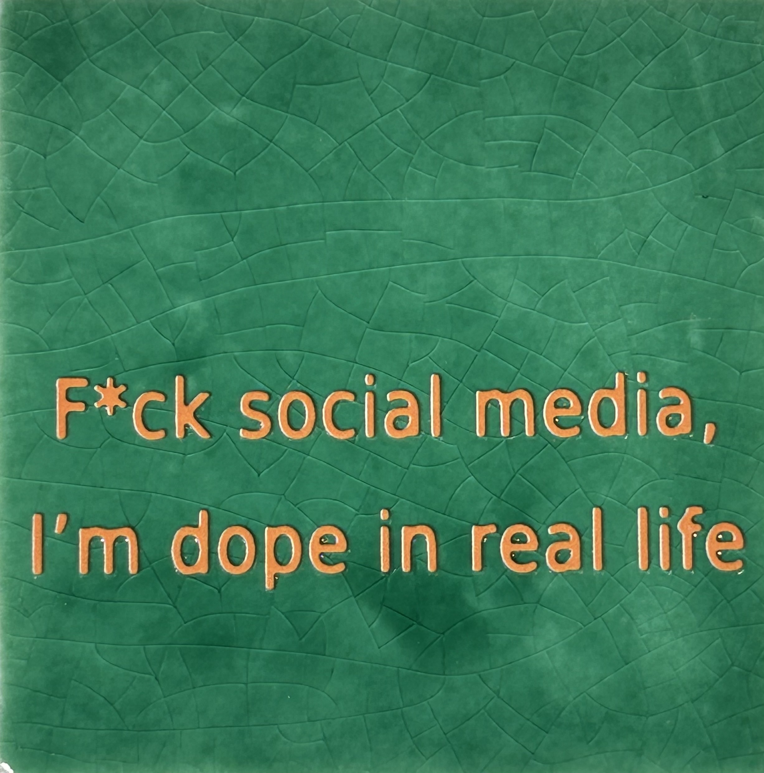 Tegeltje F*ck social media groen