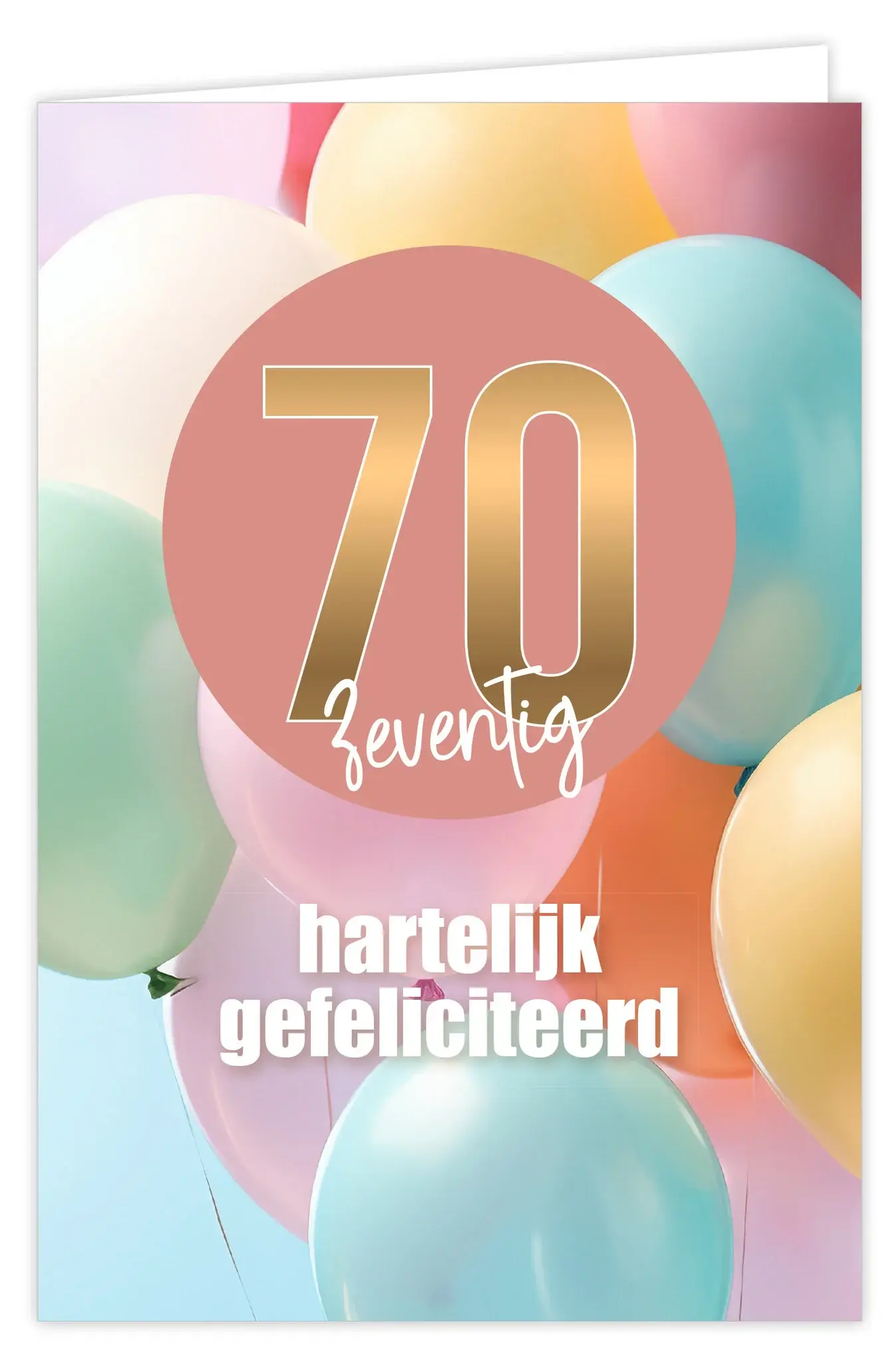 Wenskaart 70 hartelijk gefeliciteerd