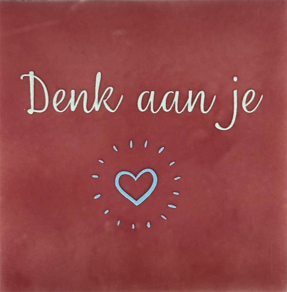 Tegeltje Denk aan je. roze/groen