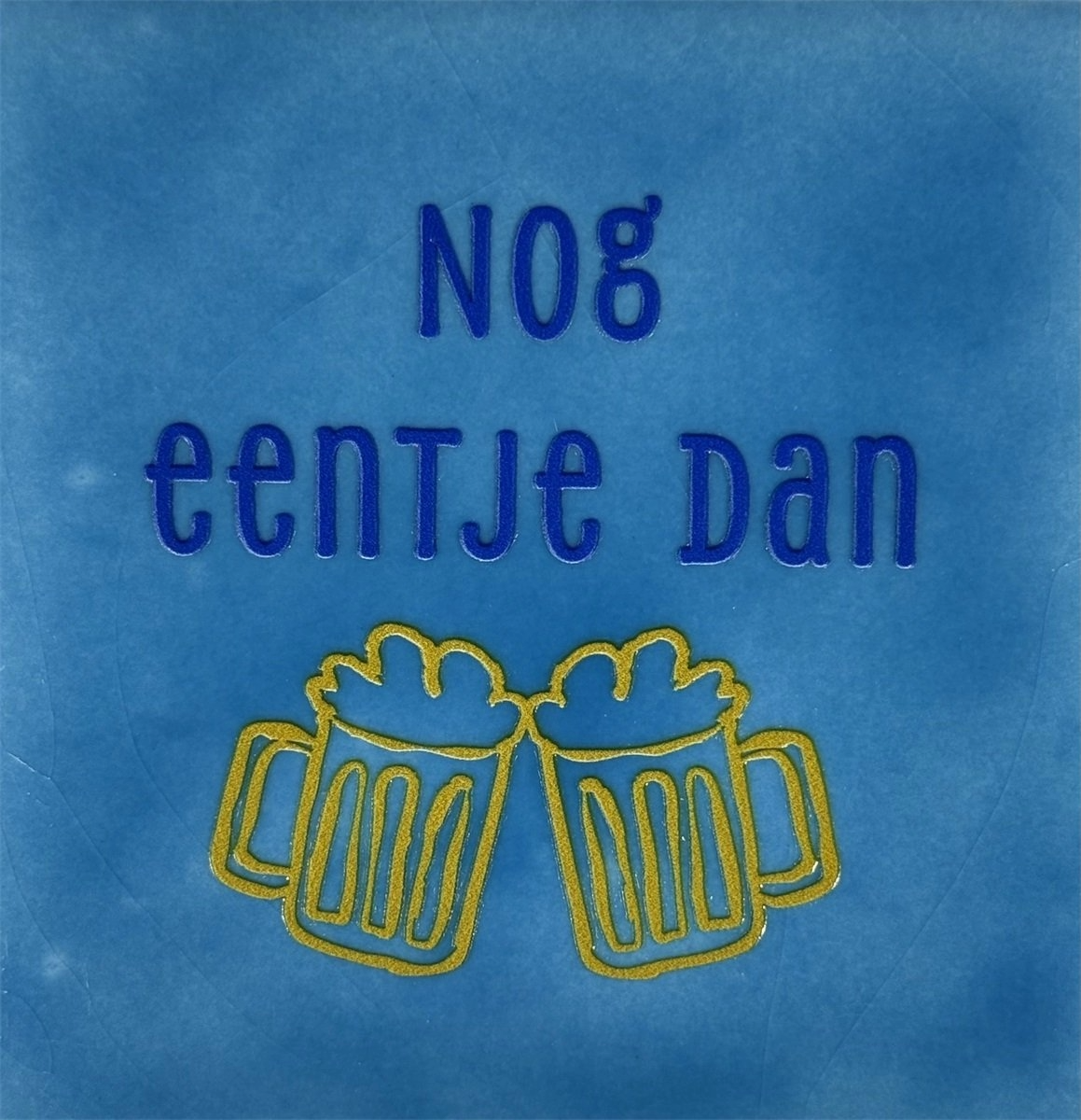 Tegeltje Nog 1 tje dan. blauw/kobalt