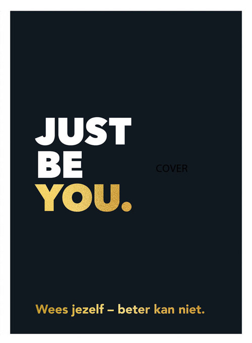 Just be you
